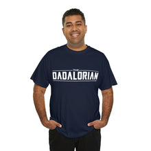 Load image into Gallery viewer, The Dadalorian - Black Lettering