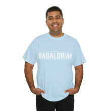 Load image into Gallery viewer, The Dadalorian - Black Lettering