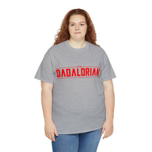 Load image into Gallery viewer, The Dadalorian - Red Lettering