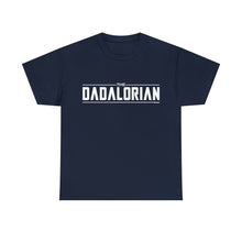 Load image into Gallery viewer, The Dadalorian - Black Lettering