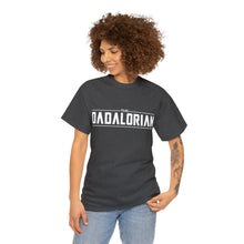 Load image into Gallery viewer, The Dadalorian - Black Lettering