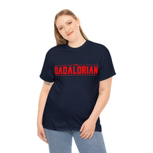 Load image into Gallery viewer, The Dadalorian - Red Lettering
