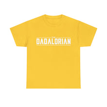 Load image into Gallery viewer, The Dadalorian - Black Lettering