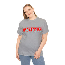Load image into Gallery viewer, The Dadalorian - Red Lettering