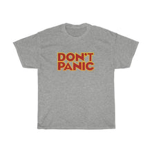 Load image into Gallery viewer, Dont Panic S / Sport Grey T-Shirt