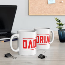 Load image into Gallery viewer, The Dadalorian 11Oz White Mug Red Lettering