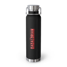 Load image into Gallery viewer, The Dadalorian 22Oz Vacuum Insulated Bottle Red Lettering Black / Mug