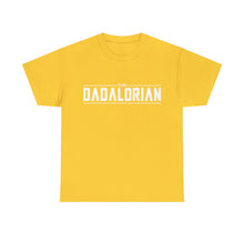 Load image into Gallery viewer, The Dadalorian - Black Lettering
