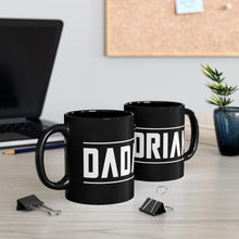 Load image into Gallery viewer, The Dadalorian Black 11Oz Mug White Lettering
